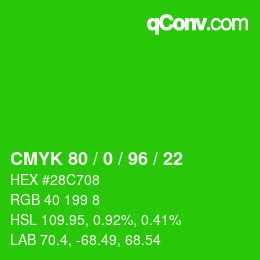 Color code: CMYK 80 / 0 / 96 / 22 | qconv.com