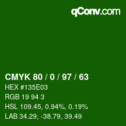 颜色代码: CMYK 80 / 0 / 97 / 63 | qconv.com