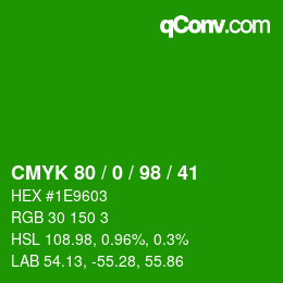 Color code: CMYK 80 / 0 / 98 / 41 | qconv.com