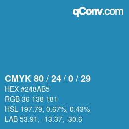 カラーコード: CMYK 80 / 24 / 0 / 29 | qconv.com