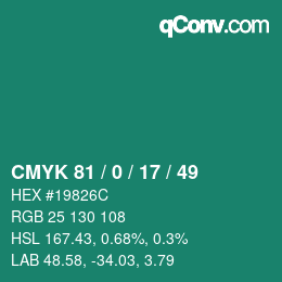 Color code: CMYK 81 / 0 / 17 / 49 | qconv.com