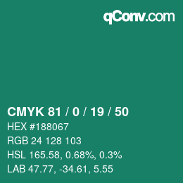 Color code: CMYK 81 / 0 / 19 / 50 | qconv.com