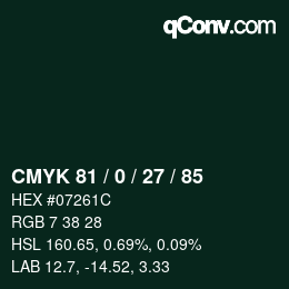 カラーコード: CMYK 81 / 0 / 27 / 85 | qconv.com