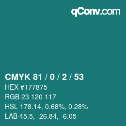 Color code: CMYK 81 / 0 / 2 / 53 | qconv.com