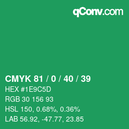 Color code: CMYK 81 / 0 / 40 / 39 | qconv.com