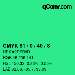 カラーコード: CMYK 81 / 0 / 40 / 8 | qconv.com