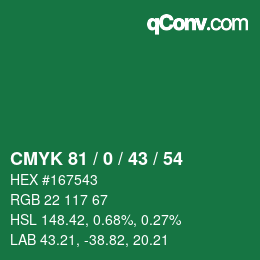 Color code: CMYK 81 / 0 / 43 / 54 | qconv.com