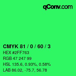 カラーコード: CMYK 81 / 0 / 60 / 3 | qconv.com