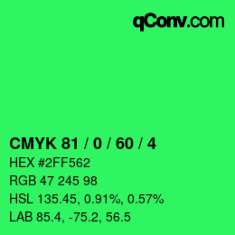 カラーコード: CMYK 81 / 0 / 60 / 4 | qconv.com