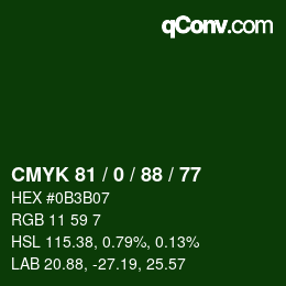 Color code: CMYK 81 / 0 / 88 / 77 | qconv.com