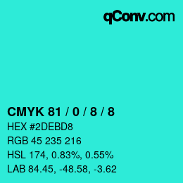 カラーコード: CMYK 81 / 0 / 8 / 8 | qconv.com