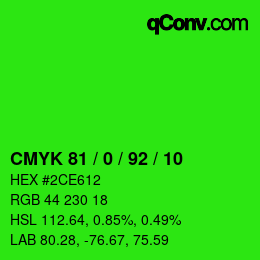 カラーコード: CMYK 81 / 0 / 92 / 10 | qconv.com