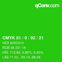 Color code: CMYK 81 / 0 / 92 / 21 | qconv.com