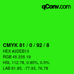 カラーコード: CMYK 81 / 0 / 92 / 8 | qconv.com