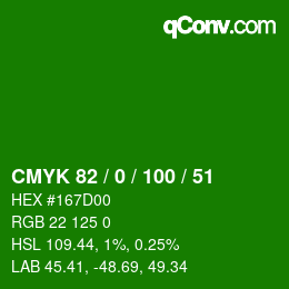 カラーコード: CMYK 82 / 0 / 100 / 51 | qconv.com
