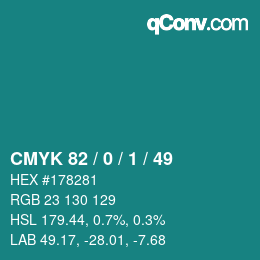 Color code: CMYK 82 / 0 / 1 / 49 | qconv.com