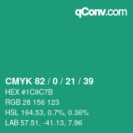 Color code: CMYK 82 / 0 / 21 / 39 | qconv.com