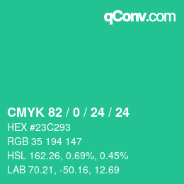 カラーコード: CMYK 82 / 0 / 24 / 24 | qconv.com
