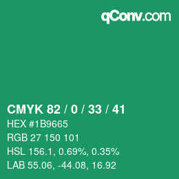 カラーコード: CMYK 82 / 0 / 33 / 41 | qconv.com