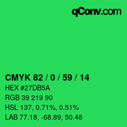 カラーコード: CMYK 82 / 0 / 59 / 14 | qconv.com