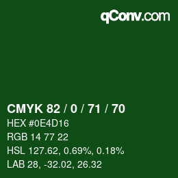 Color code: CMYK 82 / 0 / 71 / 70 | qconv.com