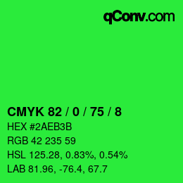 カラーコード: CMYK 82 / 0 / 75 / 8 | qconv.com