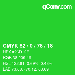 カラーコード: CMYK 82 / 0 / 78 / 18 | qconv.com