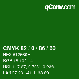 Color code: CMYK 82 / 0 / 86 / 60 | qconv.com