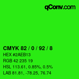 カラーコード: CMYK 82 / 0 / 92 / 8 | qconv.com