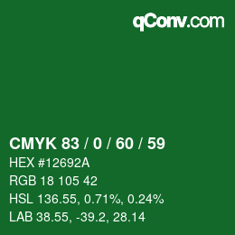 カラーコード: CMYK 83 / 0 / 60 / 59 | qconv.com