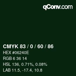 カラーコード: CMYK 83 / 0 / 60 / 86 | qconv.com