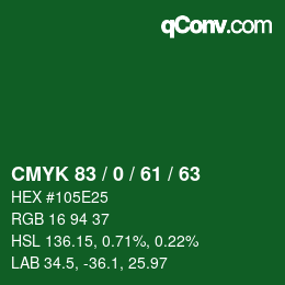 カラーコード: CMYK 83 / 0 / 61 / 63 | qconv.com