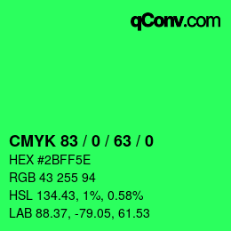 カラーコード: CMYK 83 / 0 / 63 / 0 | qconv.com