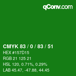 カラーコード: CMYK 83 / 0 / 83 / 51 | qconv.com