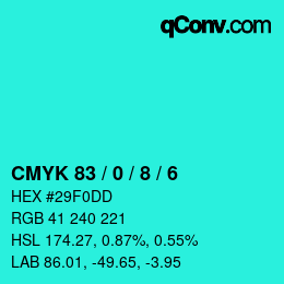 カラーコード: CMYK 83 / 0 / 8 / 6 | qconv.com