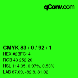 カラーコード: CMYK 83 / 0 / 92 / 1 | qconv.com