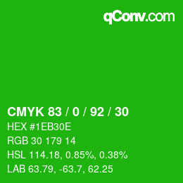 カラーコード: CMYK 83 / 0 / 92 / 30 | qconv.com