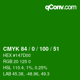カラーコード: CMYK 84 / 0 / 100 / 51 | qconv.com