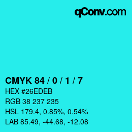 Color code: CMYK 84 / 0 / 1 / 7 | qconv.com