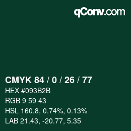 カラーコード: CMYK 84 / 0 / 26 / 77 | qconv.com
