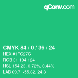 カラーコード: CMYK 84 / 0 / 36 / 24 | qconv.com