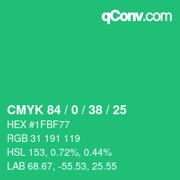 Color code: CMYK 84 / 0 / 38 / 25 | qconv.com