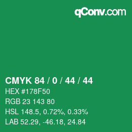Color code: CMYK 84 / 0 / 44 / 44 | qconv.com