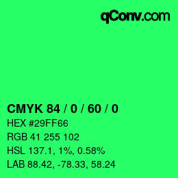 颜色代码: CMYK 84 / 0 / 60 / 0 | qconv.com