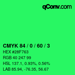 カラーコード: CMYK 84 / 0 / 60 / 3 | qconv.com