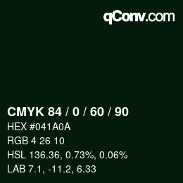 Color code: CMYK 84 / 0 / 60 / 90 | qconv.com