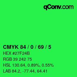 カラーコード: CMYK 84 / 0 / 69 / 5 | qconv.com