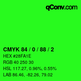Color code: CMYK 84 / 0 / 88 / 2 | qconv.com