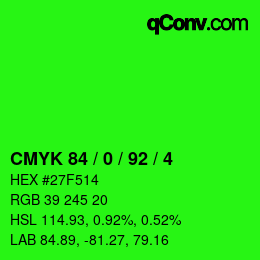 カラーコード: CMYK 84 / 0 / 92 / 4 | qconv.com