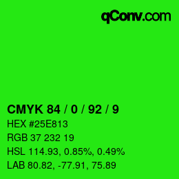 カラーコード: CMYK 84 / 0 / 92 / 9 | qconv.com